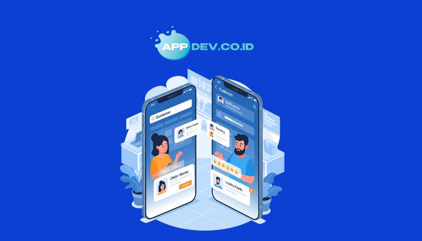Aplikasi Customer untuk Bisnis Anda